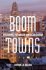 Book cover for "Boom Towns".