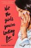 Book cover for "Not the girls you're looking for".