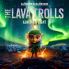 Book cover for "The Lava Trolls".