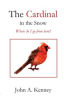 Book cover for "The Cardinal in the Snow".