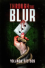 Book cover for "Through the Blur".