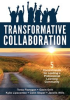 Book cover for "Transformative Collaboration".