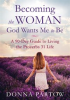 Book cover for "Becoming the Woman God Wants Me to Be".