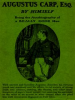 Book cover for "Augustus Carp, Esq., Being the Autobiography of a Really Good Man".