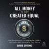 Book cover for "All Money Is Not Created Equal".