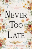 Book cover for "Never too late".