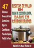 Book cover for "Recetas de Pollo en Olla de Cocción Lenta: 47 Deliciosas Recetas de Pollo".