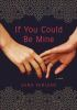 Book cover for "If you could be mine".
