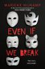 Book cover for "Even if we break".