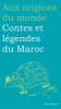 Book cover for "Contes et légendes du Maroc".