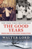 Book cover for "The good years: from 1900 to the First World War".