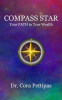 Book cover for "Compass Star: Your Path to True Wealth".