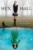 Book cover for "Hex Hall".