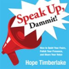 Book cover for "Speak up Dammit!".