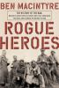 Book cover for "Rogue heroes".