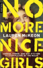 Book cover for "No More Nice Girls".