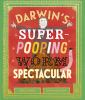 Book cover for "Darwin's super-pooping worm spectacular".