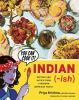 Book cover for "Indian-ish".