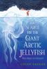 Book cover for "The search for the giant Arctic jellyfish".