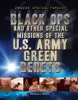 Book cover for "Black Ops and Other Special Missions of the U.S. Army Green Berets".