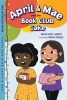 Book cover for "April & Mae and the Book Club Cake".