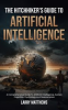 Book cover for "The Hitchhikers Guide to Artificial Intelligence".