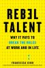 Book cover for "Rebel talent".
