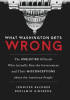 Book cover for "What Washington Gets Wrong".