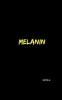 Book cover for "MELANIN".