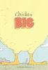 Book cover for "Chicken Big".