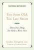 Book cover for "Too soon old, too late smart".