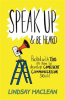 Book cover for "Speak up and Be Heard".