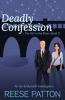 Book cover for "Deadly Confession: An Ian & Merideth Investigation".