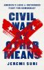 Book cover for "Civil War by other means".