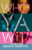 Book cover for "Who Ya Wit'".