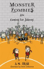Book cover for "Monster Zombies are Coming for Johnny".