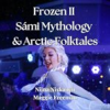 Book cover for "Frozen Ii Sámi Mythology & Arctic Folktales".