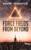 Book cover for "Force Fields from Beyond".