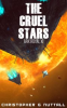 Book cover for "The Cruel Stars".