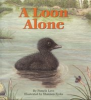 Book cover for "A Loon Alone".