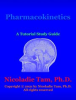 Book cover for "Pharmacokinetics: A Tutorial Study Guide".