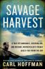 Book cover for "Savage harvest".