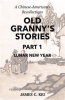 Book cover for "Old Granny's Stories Part 1: Lunar New Year".