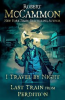Book cover for "I Travel by Night and Last Train from Perdition".