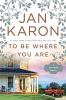 Book cover for "To be where you are".