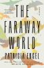 Book cover for "The faraway world".