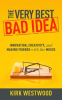 Book cover for "The Very Best Bad Idea".