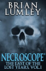 Book cover for "Necroscope: The Last of the Lost Years, Volume I".