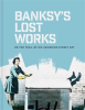 Book cover for "Banksy's Lost Works".