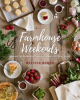 Book cover for "Farmhouse Weekends".